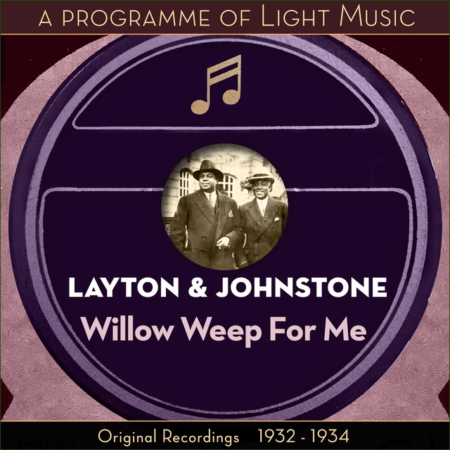 Couverture de Willow Weep For Me - A Programme Of Light Music