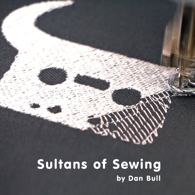 Sultans of Sewing