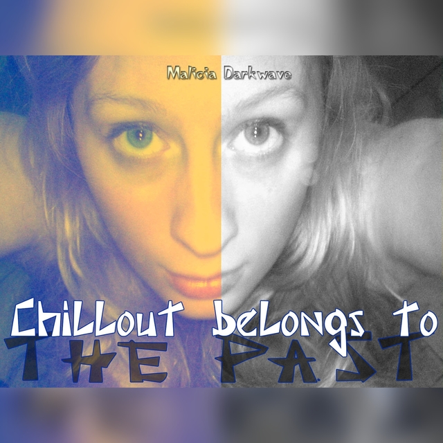 Couverture de Chillout Belongs to the Past