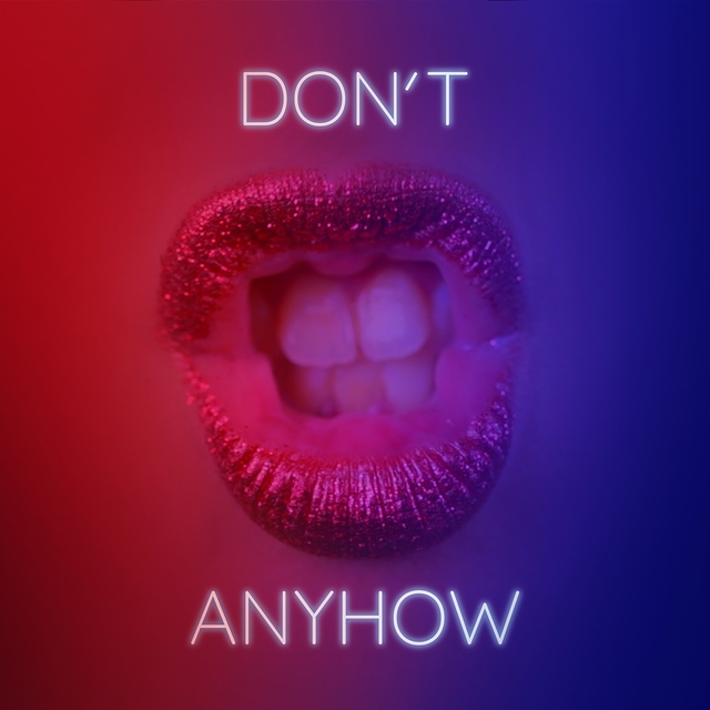 Don't Anyhow