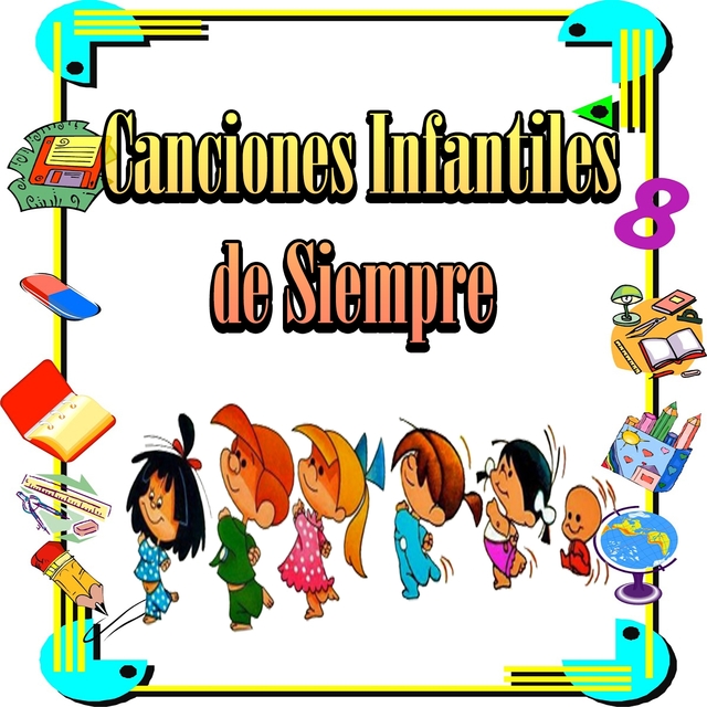 Couverture de Canciones Infantiles de Siempre