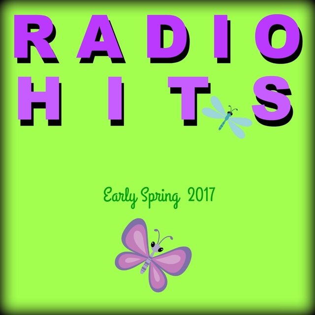 Couverture de Radio Hits - Early Spring 2017