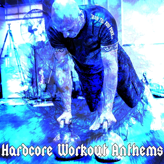 Couverture de Hardcore Workout Anthems