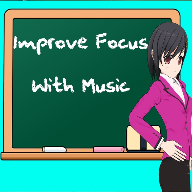 Couverture de Improve Focus With Music