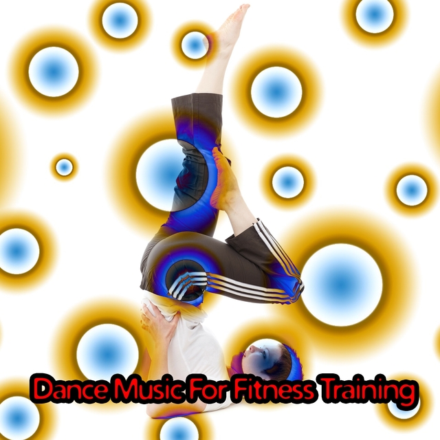 Dance Music For Fitness Training