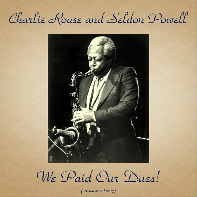 Couverture de We Paid Our Dues!