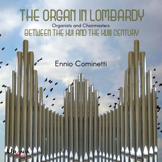 The Organ in Lombardy: Organist and Choirmaster Between the XVI and the XVIII Century