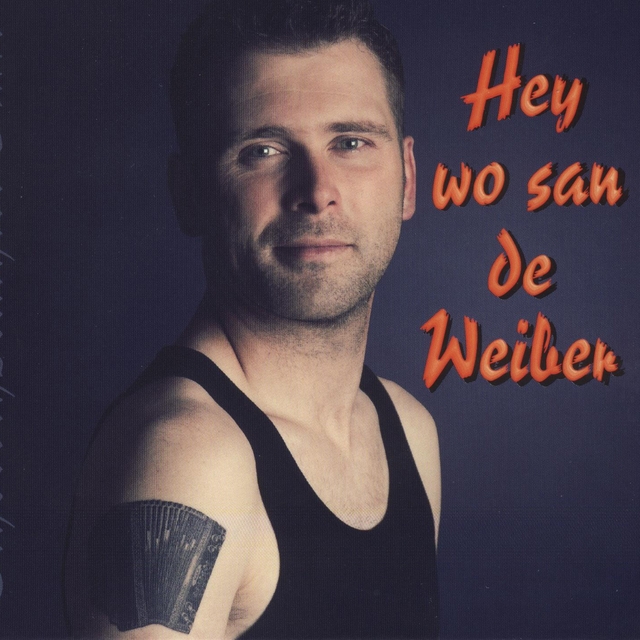 Couverture de Hey wo san de Weiber