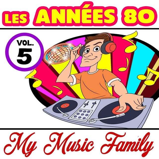 Les années 80 - Volume 5