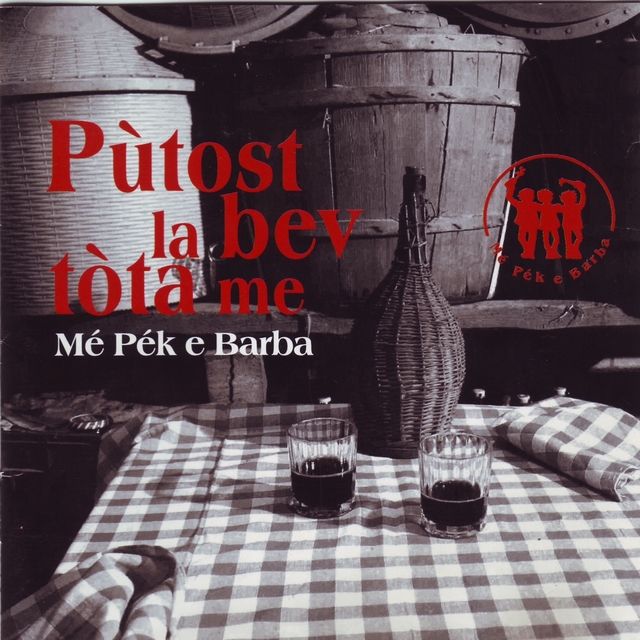 Couverture de Pùtost la bev tòta me