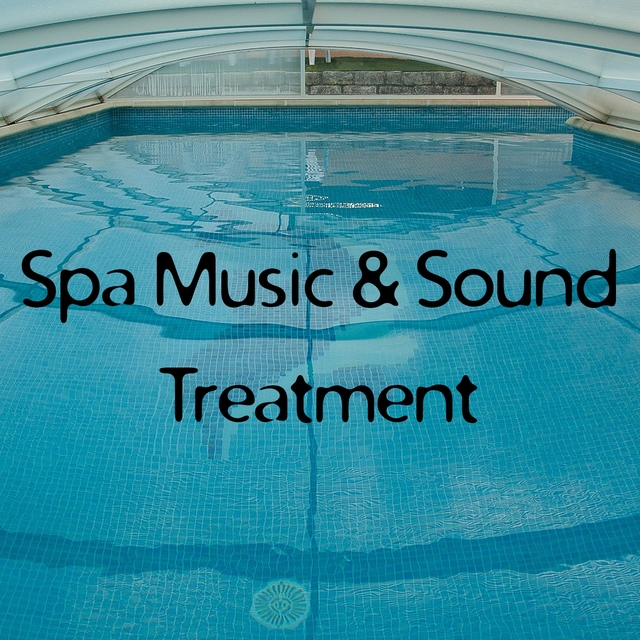 Couverture de Spa Music & Sound Treatment