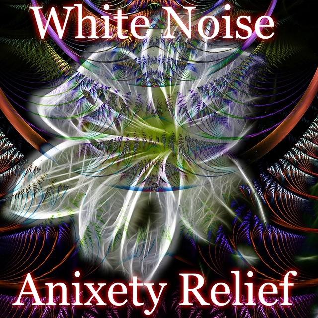 White Noise Anxiety Relief