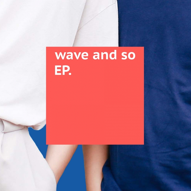 Couverture de Wave and So