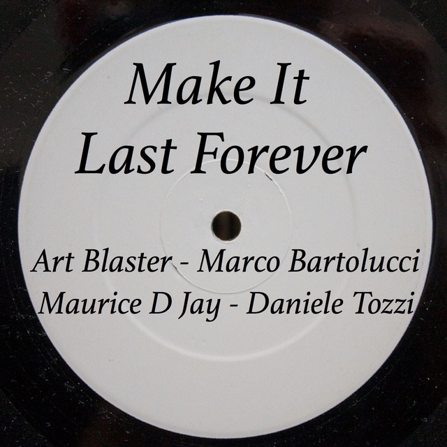 Couverture de Make It Last Forever