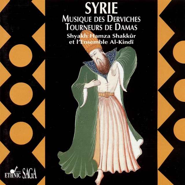 Couverture de Syrie: Musique des derviches tourneurs de Damas