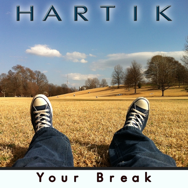 Your Break