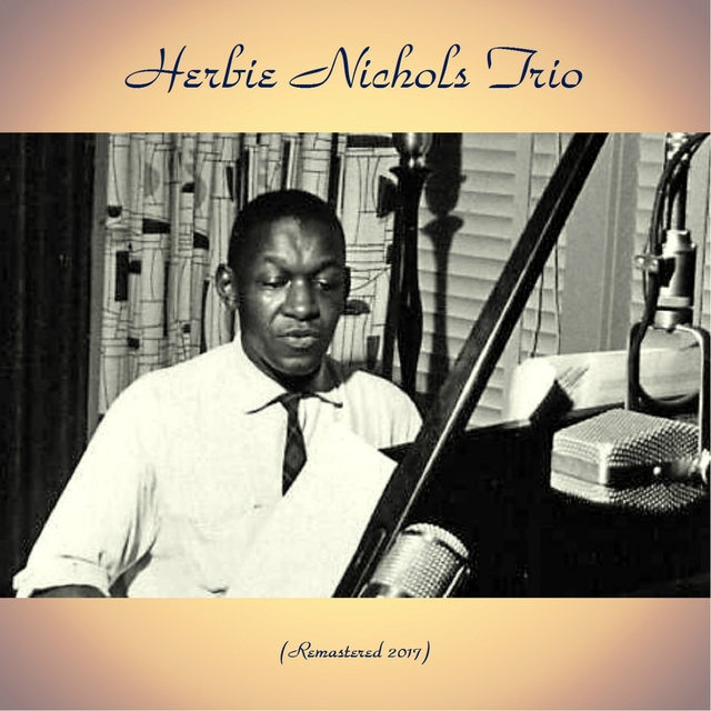 Herbie Nichols Trio