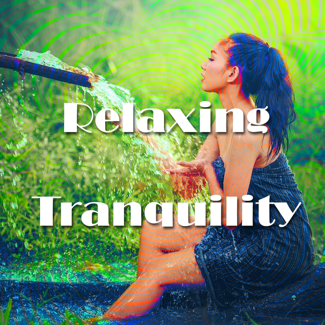 Couverture de Relaxing Tranquility