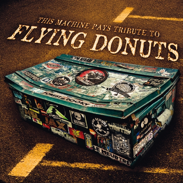 Couverture de This Machine Pays Tribute to Flying Donuts