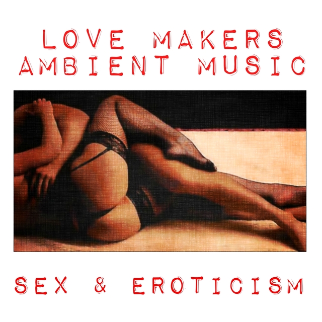 Love Makers Ambient Music