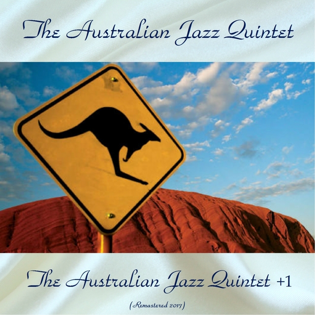 The Australian Jazz Quintet +1