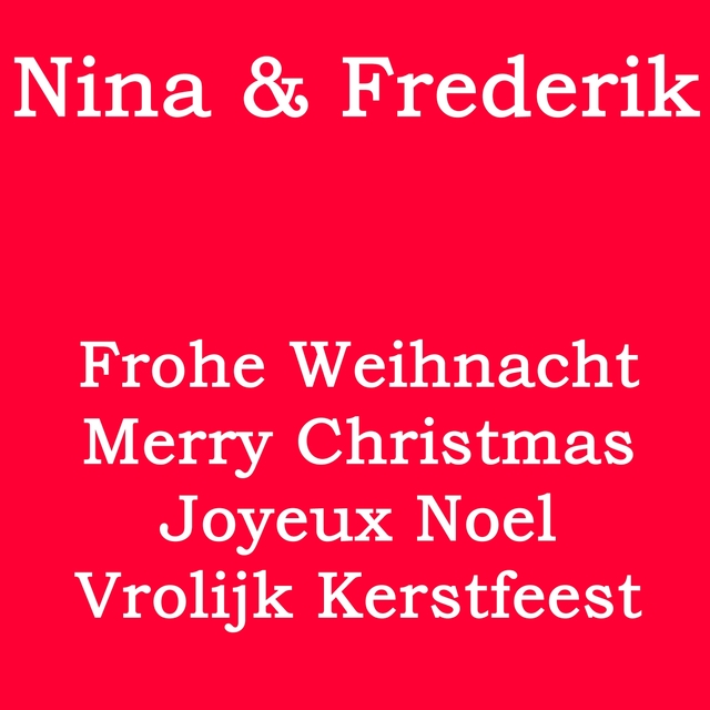 Frohe Weihnacht / Merry Christmas / Joyeux Noël / Vrolijk Kerstfeest