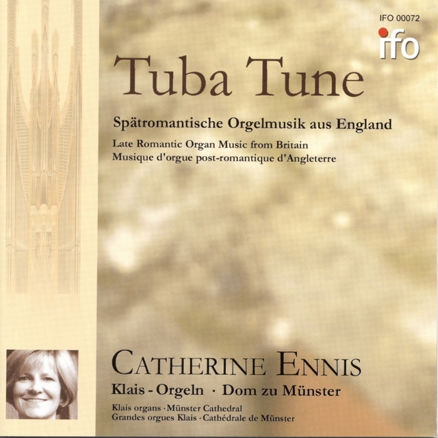 Tuba Tune - Spätromantische Orgelmusik aus England