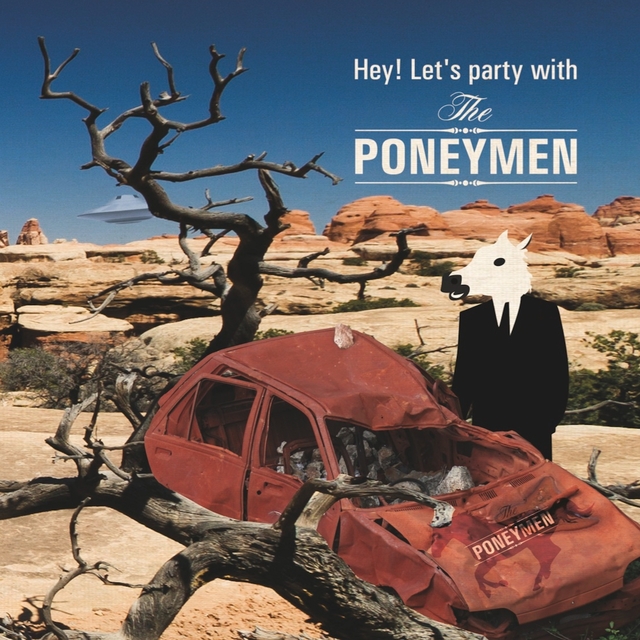 Hey! Let's Party with the Poneymen