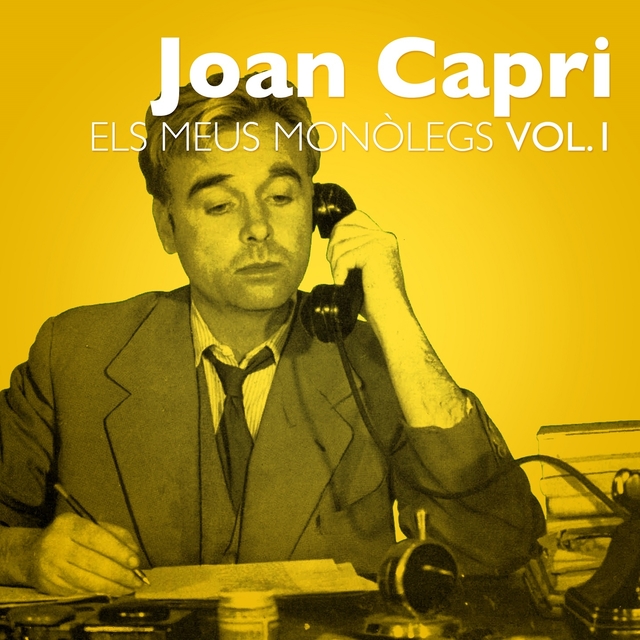 Joan Capri: Els Meus Monòlegs Part i