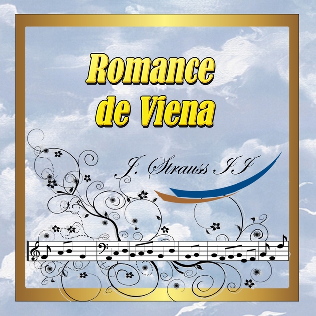 Couverture de Romance de Viena: Johann Strauss II