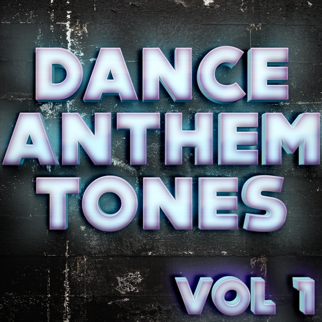 Couverture de Dance Anthem Tones Vol 1