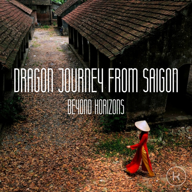 Dragon Journey from Saigon