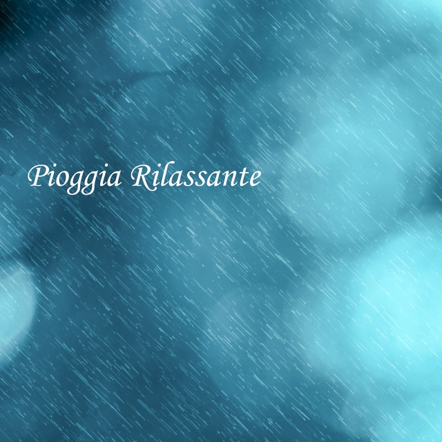 Couverture de Pioggia rilassante