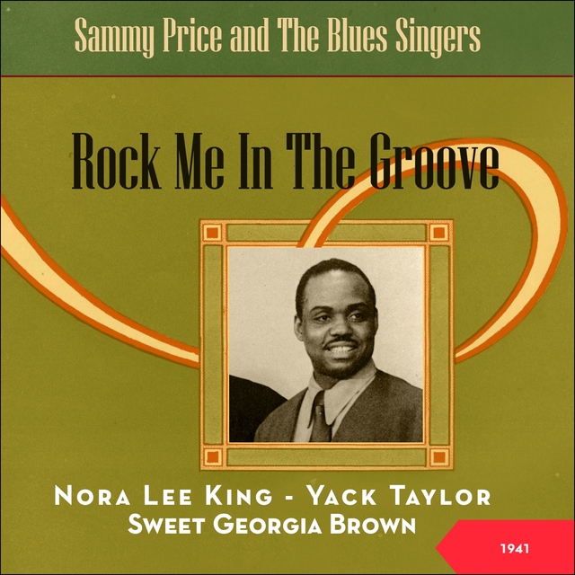 Couverture de Rock Me In The Groove - Sammy Price and The Blues Singers