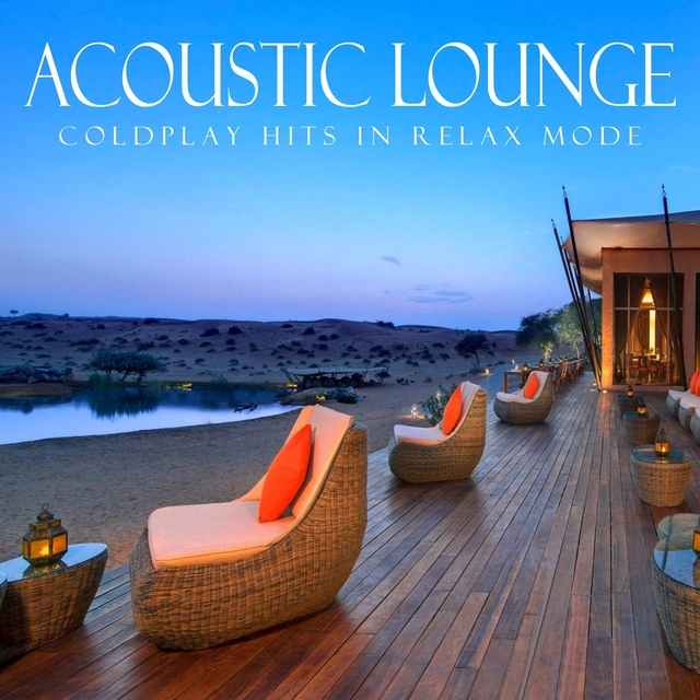 Couverture de Acoustic Lounge: Coldplay Hits in Relax Mode