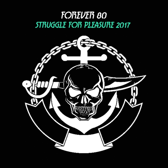 Struggle For Pleasure 2017