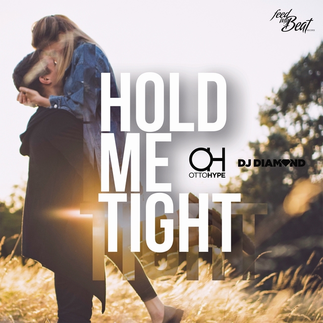 Hold Me Tight