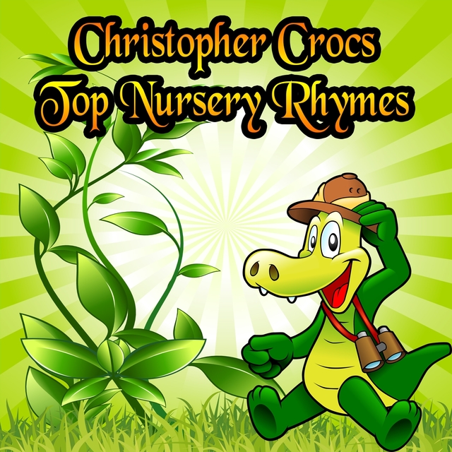 Couverture de Christopher Crocs Top Nursery Rhymes
