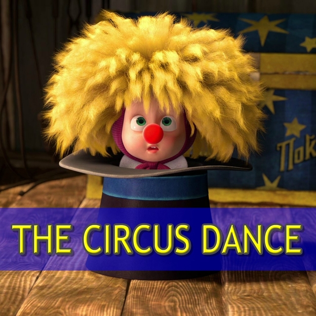 The Circus Dance Song