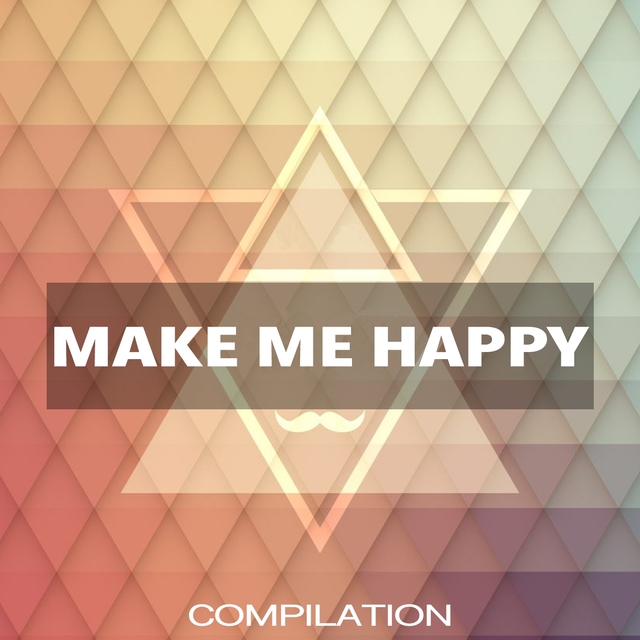 Couverture de Make Me Happy Compilation