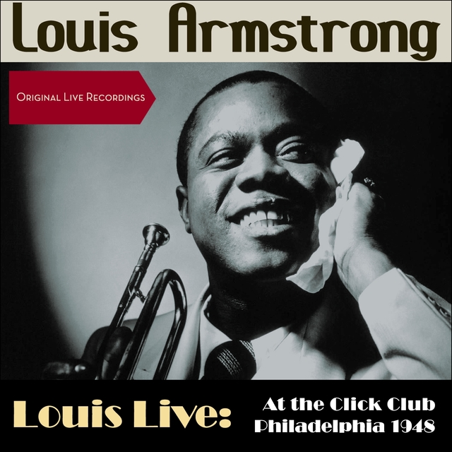 Louis Live: At the Click Club, Philadelphia 1948