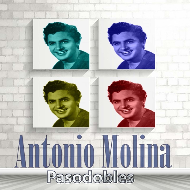 Couverture de Antonio Molina, Pasodobles