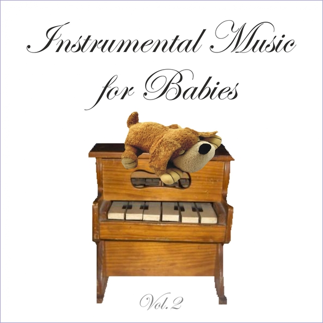 Instrumental Music for Babies, Vol. 2