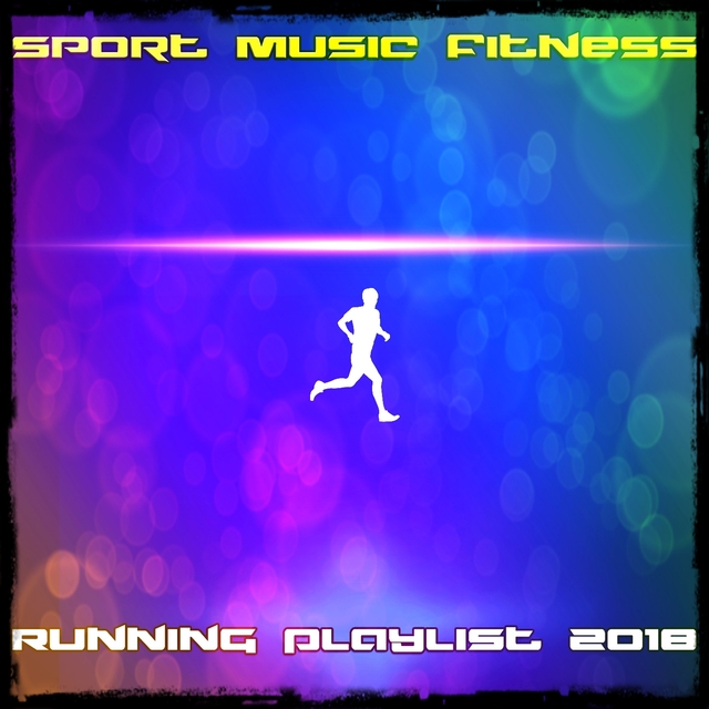 Couverture de Sport Music Fitness Running Playlist 2018