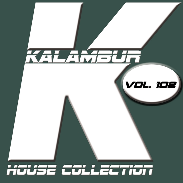 Kalambur House Collection Vol. 102