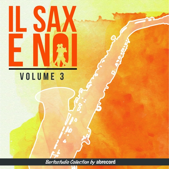 Couverture de Il sax e noi, Vol. 3