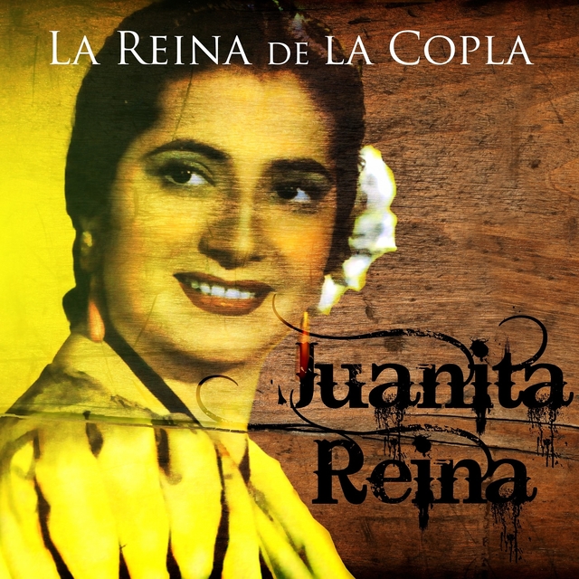 Juanita Reina - La Reina de la Copla