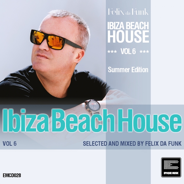 Couverture de Ibiza Beach House, Vol. 6