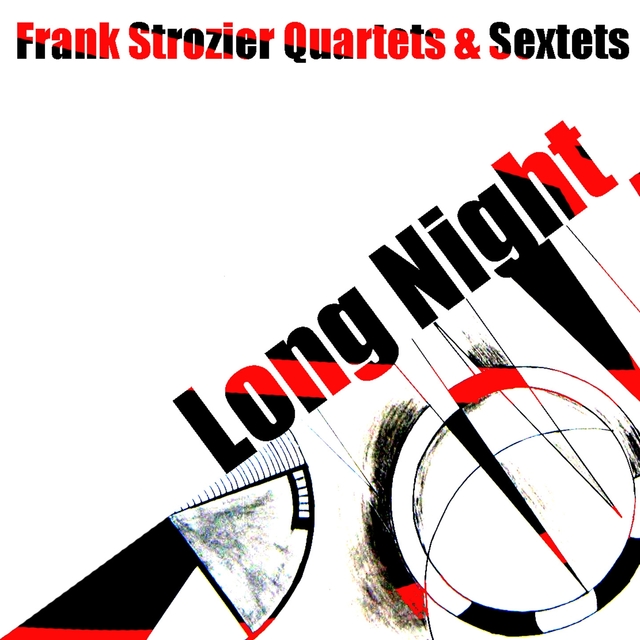 Couverture de Frank Strozier Quartets & Sextets: Long Night