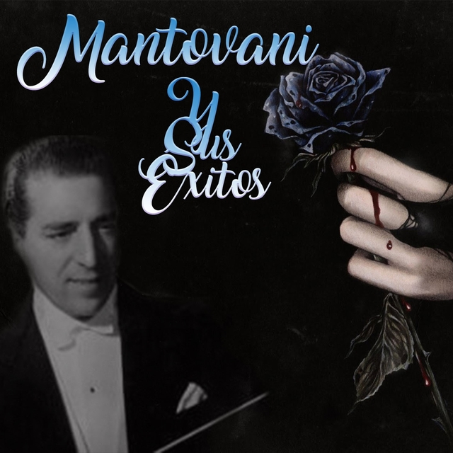 Couverture de Mantovani y Sus Éxitos